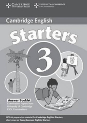 Cambridge Young Learners English Tests. 2nd Ed. Starters 3 Answer Booklet