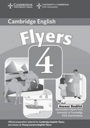 Cambridge Young Learners English Tests. 2nd Ed.  Flyers 4 Answer Booklet