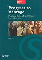 PROGRESS TO VANTAGE STUDENT�S BOOK