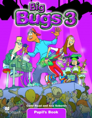 Big Bugs 3 Pupil�s Book