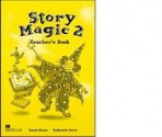 Story Magic Level 2 Teacher�s Book