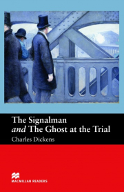 Macmillan Readers Beginner Signalman & Ghost at the Trial