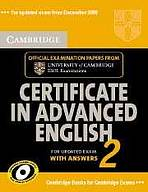 Cambridge Certificate in Advanced English 2 for updated exam Student�s Book with answers