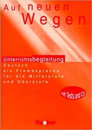 Auf neuen Wegen Unterrichtsbegleitung mit integrierter Audio-CD 