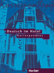 Deutsch im Hotel Lehrbuch 2. Korrespondenz