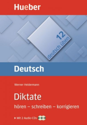 Deutsch �ben 12. Diktate h�ren � schreiben � korrigieren