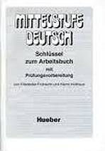Mittelstufe Deutsch Schl�ssel zum Arbeitsbuch