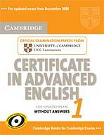 Cambridge Certificate in Advanced English 1 for updated exam Student�s Book without answers