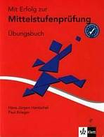 Mit Erfolg zur Mittelstufenpr�fung. �bungsbuch
