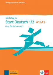 Mit Erfolg zu Start Deutsch. �bungsbuch mit Audio CD