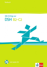 Mit Erfolg zur DSH. Testbuch + CD