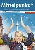 Mittelpunkt B2/2. Lehr- und Arbeitsbuch /Lektionen 7-12/ 