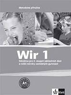 Wir 1 - �esk� vyd�n�. Metodick� p��ru�ka