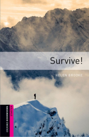 New Oxford Bookworms Library Starter Survive!