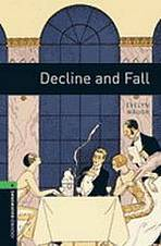 New Oxford Bookworms Library 6 Decline and Fall
