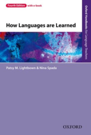 Oxford Handbooks for Language Teachers How Languages are Learned. Third Edition