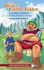 Oxford Progressive English Readers Starter The Brave Little Tailor and Other Stories by the Brothers Grimm