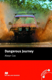 Macmillan Readers Beginner Dangerous Journey