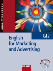 English for Marketing and Advertising (B2; s vlo�en�m audio CD)