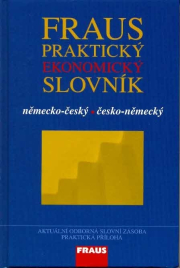 FRAUS Praktick� ekonomick� slovn�k n�mecko-�esk� / �esko-n�meck�