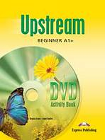 Upstream Beginner A1+ DVD Activity Book