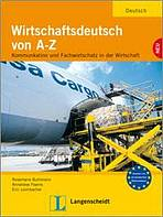 Wirtschaftsdeutsch von A bis Z Lehr- und Arbeitsbuch