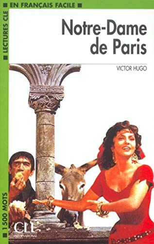 LECTURES CLE EN FRANCAIS FACILE NIVEAU 3: NOTRE-DAME DE PARIS