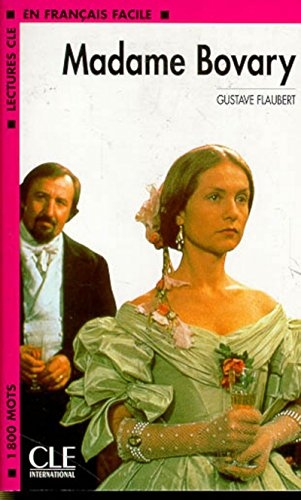 Lektures Cle en Francais Niveau 4: Madame Bovary 