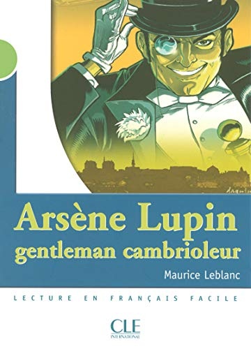 MISE EN SCENE 2 ARSENE LUPIN, GENTLEMAN CAMBRIOLEUR