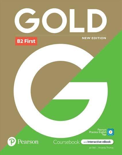 Gold B2 First Course Book with Interactive eBook, Digital Resources and App, 6e Pearson
