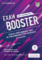 Cambridge Exam Booster for B1 Preliminary and for Schools with Answer Key with Audio Revised Cambridge University Press