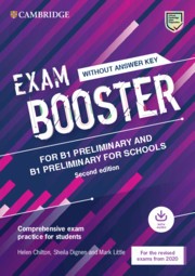 Cambridge Exam Booster for B1 Preliminary and for Schools without Answer Key with Audio Revised Cambridge University Press