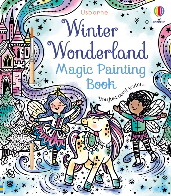 Winter Wonderland Magic Painting Book Usborne Publishing