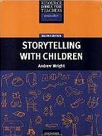 Resource Books For Teachers: Storytelling With Children Second Edition