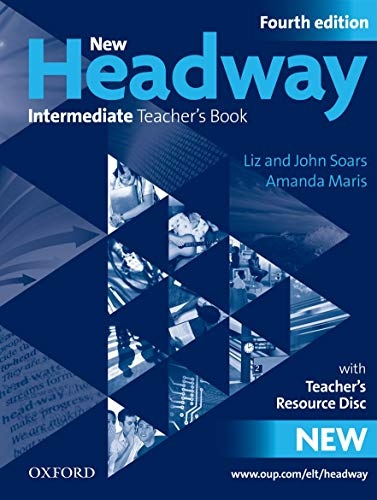 New Headway Intermediate (4th Edition) TEACHER´S BOOK WITH TEACHER´S RESOURCE DISC Oxford University Press