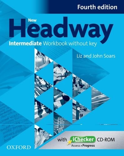New Headway Intermediate (4th Edition) Workbook without Key Oxford University Press