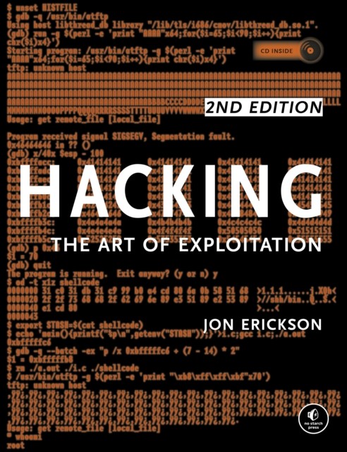 Hacking: The Art Of Exploitation, 2nd Edition nezadán