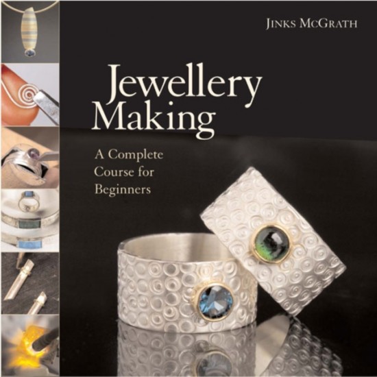 Jewellery Making : A Complete Course for Beginners nezadán