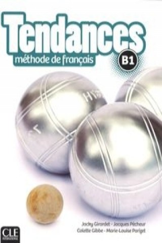 Tendances B1 Livre de l´éleve