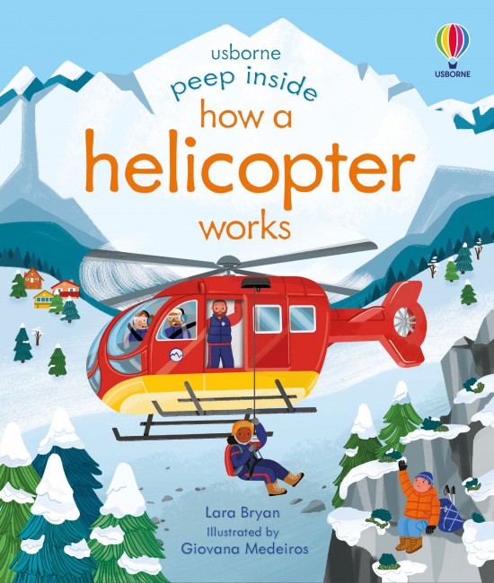 Peep Inside How a Helicopter Works Usborne Publishing