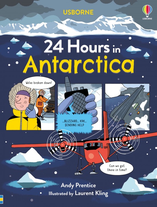 24 Hours in Antarctica Usborne Publishing