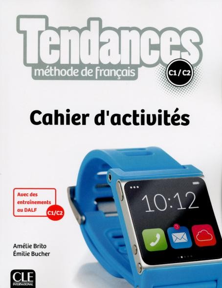 Tendances C1/C2 Cahier d´exercices