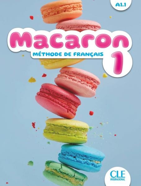 Macaron 1 livre de l´éleve CLE International