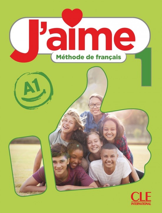 J´aime 1 - Niveau A1 - Livre de l´élève