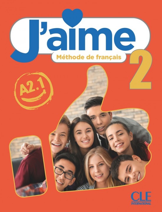 J´aime 2 - Niveau A2.1 - Livre de l´élève