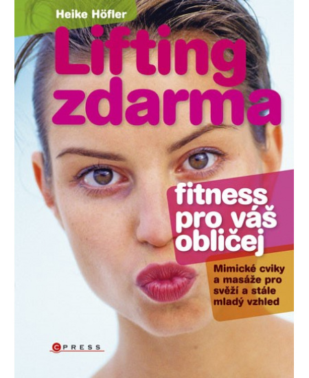 Lifting zdarma - fitnes pro váš obličej