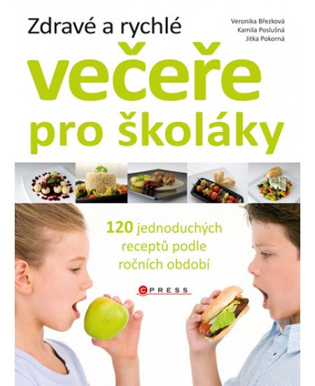 Zdravé a rychlé večeře pro školáky