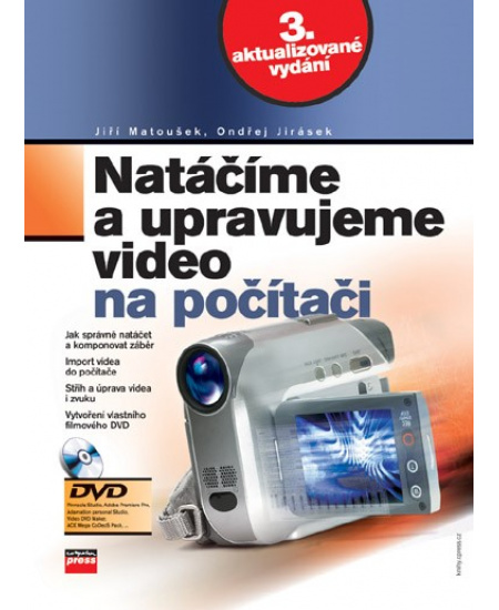 Natáčíme a upravujeme video na počítači