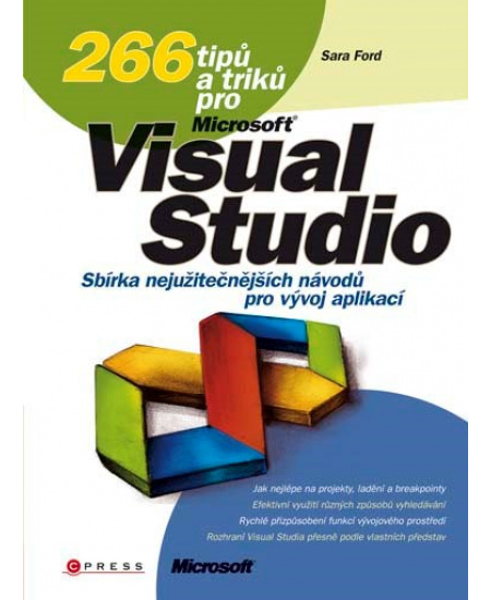 266 tipů a triků pro Microsoft Visual Studio