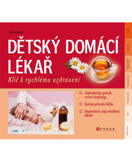 Dětský domácí lékař - klíč k rychlému uzdravení
